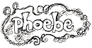 phoebe